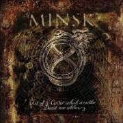 Der musikalische text HOLY FLOWER OF THE NORTH STAR von MINSK ist auch in dem Album vorhanden Out of a center which is neither dead nor alive (2005)