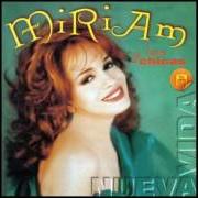 Der musikalische text ME SIENTO TAN SOLA von MIRIAM CRUZ ist auch in dem Album vorhanden Nueva vida (2004)