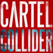 Der musikalische text UNINSPIRED von CARTEL ist auch in dem Album vorhanden Collider (2013)