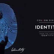 Der musikalische text WARRIORS von COLTON DIXON ist auch in dem Album vorhanden Identity (2017)