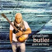 Der musikalische text YOU'RE ALL THAT I NEED von JONATHAN BUTLER ist auch in dem Album vorhanden Grace and mercy (2012)