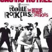 Der musikalische text SUONA ANCORA von CASINO ROYALE ist auch in dem Album vorhanden Royale rockers: the reggae sessions (2008)