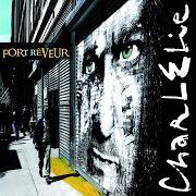 Der musikalische text BORN AGAIN / I WOULD TRY von CHARLÉLIE COUTURE ist auch in dem Album vorhanden Fort rêveur (2011)