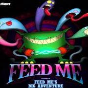 Feed me's big aventure