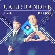 Der musikalische text BÉSAME von CALI Y EL DANDEE ist auch in dem Album vorhanden 3 a.M. (2012)