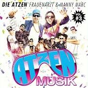 Der musikalische text BITTE HIER NICHT TANZEN von FRAUENARZT & MANNY MARC ist auch in dem Album vorhanden Atzen musik vol. 3 (2012)