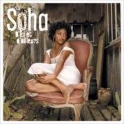 Der musikalische text MA MÉLANCOLIE von SOHA ist auch in dem Album vorhanden D'ici et d'ailleurs (2007)