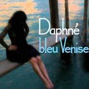 Der musikalische text MOI PLUS VOULOIR DORMIR SEULE von DAPHNÉ ist auch in dem Album vorhanden Bleu venise (2011)