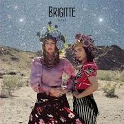 Der musikalische text LA MORSURE von BRIGITTE ist auch in dem Album vorhanden Nues (deluxe) (2018)