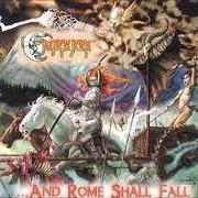 Der musikalische text BLOOD BATH IN THE ARENA von CAULDRON BORN ist auch in dem Album vorhanden ...And rome shall fall (2002)
