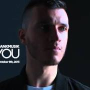 Der musikalische text SAY GOODBYE von FRANKMUSIK ist auch in dem Album vorhanden For you (2015)