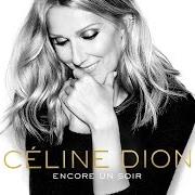 Der musikalische text ASHES von CELINE DION ist auch in dem Album vorhanden Un peau de nous (2018)