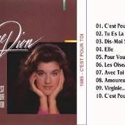 Der musikalische text ELLE von CELINE DION ist auch in dem Album vorhanden C'est pour toi (1985)