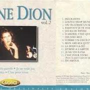 Der musikalische text PARTOUT JE TE VOIS von CELINE DION ist auch in dem Album vorhanden Gold volume 2 (1995)