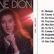 Der musikalische text CHANTE-MOI von CELINE DION ist auch in dem Album vorhanden Mélanie (1984)