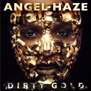 Der musikalische text NEW YORK von ANGEL HAZE ist auch in dem Album vorhanden Dirty gold (2013)