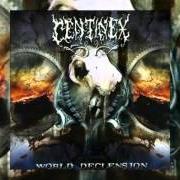 Der musikalische text DECONSTRUCTION MACABRE von CENTINEX ist auch in dem Album vorhanden World declension (2005)