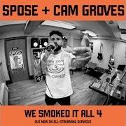 Der musikalische text I WASN'T SPOSE von SPOSE ist auch in dem Album vorhanden We smoked it all 4 (2019)