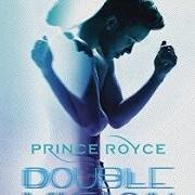 Der musikalische text PARIS ON A SUNNY DAY von PRINCE ROYCE ist auch in dem Album vorhanden Double vision (2015)