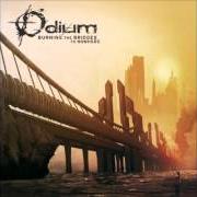 Der musikalische text CLAW MY EYES OUT von ODIUM ist auch in dem Album vorhanden Burning the bridges to nowhere