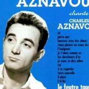 Der musikalische text JE T'AIME COMME CA von CHARLES AZNAVOUR ist auch in dem Album vorhanden Le feutre taupe (1946)