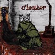 Der musikalische text OH, CHARITABLE THIEF von O'BROTHER ist auch in dem Album vorhanden The death of day - ep (2010)
