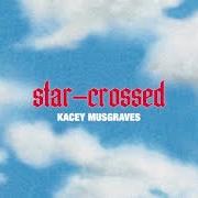 Der musikalische text GRACIAS A LA VIDA von KACEY MUSGRAVES ist auch in dem Album vorhanden Star-crossed (2021)