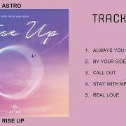 Der musikalische text BY YOUR SIDE von ASTRO ist auch in dem Album vorhanden Rise up (2018)