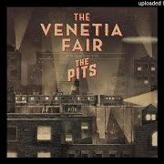 Der musikalische text A LADY AND A TRAMP von THE VENETIA FAIR ist auch in dem Album vorhanden The pits - ep (2011)