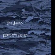 Der musikalische text CENTER OF von DODOS (THE) ist auch in dem Album vorhanden Certainty waves (2018)