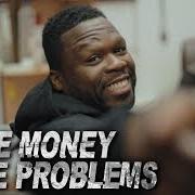 Der musikalische text MORE MONEY MORE PROBLEMS von TROY AVE ist auch in dem Album vorhanden More money more problems (2018)