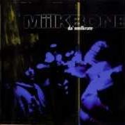 Der musikalische text SET IT OFF von MIILKBONE ist auch in dem Album vorhanden Da' miilkrate (1995)