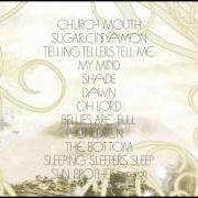 Der musikalische text SLEEPING SLEEPERS SLEEP von PORTUGAL. THE MAN ist auch in dem Album vorhanden Church mouth (2007)