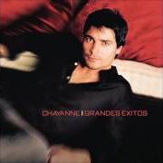 Der musikalische text TAL VEZ ES AMOR von CHAYANNE ist auch in dem Album vorhanden Grandes exitos (2002)