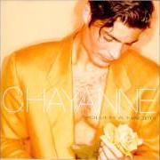 Der musikalische text TAL VEZ ES AMOR von CHAYANNE ist auch in dem Album vorhanden Volver a nacer (1996)