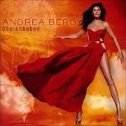 Der musikalische text DAS HAT DIE WELT NOCH NIE GESEHEN von ANDREA BERG ist auch in dem Album vorhanden Seelenbeben (2016)