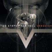 Der musikalische text SIEGE von TWO STEPS FROM HELL ist auch in dem Album vorhanden Vanquish (2016)