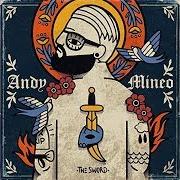 Der musikalische text NONE OF MY BUSINESS von ANDY MINEO ist auch in dem Album vorhanden Ii: the sword (2018)