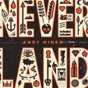 Der musikalische text PAISANO'S WYLIN' von ANDY MINEO ist auch in dem Album vorhanden Never land (2014)