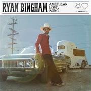 Der musikalische text WHAT WOULD I'VE BECOME von RYAN BINGHAM ist auch in dem Album vorhanden American love song (2019)