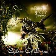 Der musikalische text WAS IT WORTH IT? von CHILDREN OF BODOM ist auch in dem Album vorhanden Relentless reckless forever