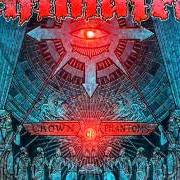 Der musikalische text THE TRANSMIGRATION von CHIMAIRA ist auch in dem Album vorhanden Crown of phantoms (2013)