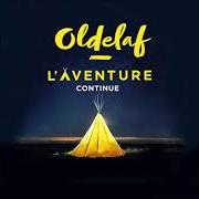 Der musikalische text TOUT DROIT von OLDELAF ist auch in dem Album vorhanden L'aventure (2020)