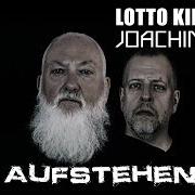 Der musikalische text AUFSTEHEN von LOTTO KING KARL ist auch in dem Album vorhanden Aufstehen (2018)