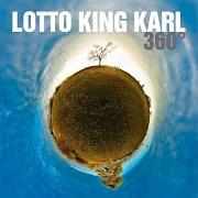 Der musikalische text DIESES LEBEN von LOTTO KING KARL ist auch in dem Album vorhanden 360 grad (2017)