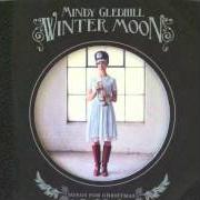 Der musikalische text PATAPAN / O COME, O COME EMMANUEL von MINDY GLEDHILL ist auch in dem Album vorhanden Winter moon (2011)