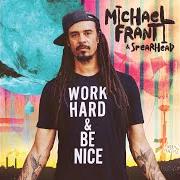 Der musikalische text P.S. I LOVE YOU von MICHAEL FRANTI AND SPEARHEAD ist auch in dem Album vorhanden Work hard and be nice (2020)