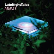 Der musikalische text MELANCHOLY MAN von MGMT ist auch in dem Album vorhanden Late night tales: mgmt (2011)