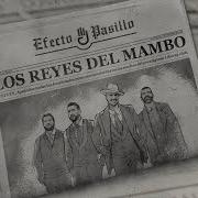 Der musikalische text LAS COSAS DEL QUERER von EFECTO PASILLO ist auch in dem Album vorhanden Los reyes del mambo (2023)