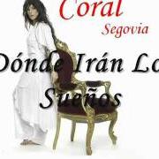 Der musikalische text MALDITO CORAZÓN von CORAL SEGOVIA ist auch in dem Album vorhanden Deshojando madrugadas (2006)